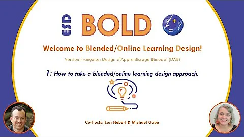 LBPSB BOLD 1: How to take a blended:online learning design approach