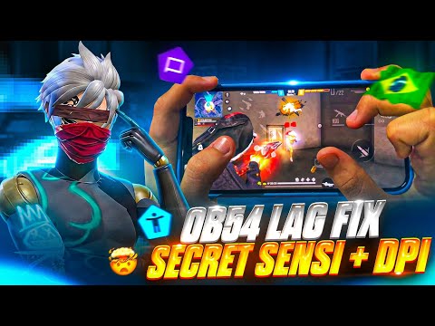 OB54🗂️ BEST SENSI + DPI = 0% LAG😳 PROBLEM FOR 2GB - 3GB - 4GB - 6GB 8GB | FREE FIRE LAG FIX SETTINGS