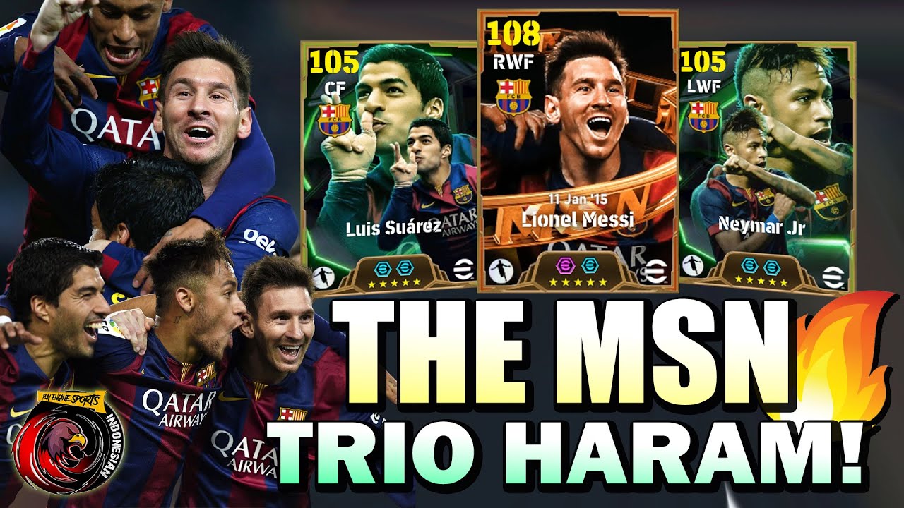 MSN TRIO HARAM! AKU BORONG SEMUANYA! MESSI 108, SUAREZ 105, NEYMAR 105 TERKUAT! BANTAI LAWAN! MANTAP