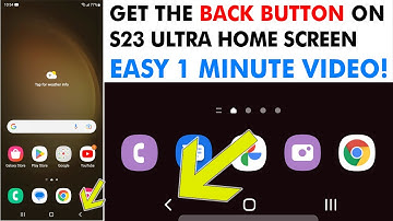How To Get The Back Button On S23 Ultra - Under 1 Minute!