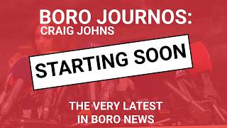 Boro Journo's - Craig Johns