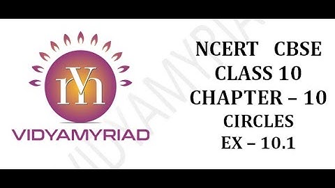 Class 10 II Chapter 10 II Circles II  Ex 10.1 II Ncert Solutions II Tangents II Vidya Myriad II