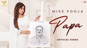 Papa - Miss Pooja | Latest Punjabi Songs 2021 | Tahliwood Records