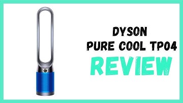 Dyson Pure Cool TP04 Review ✔️