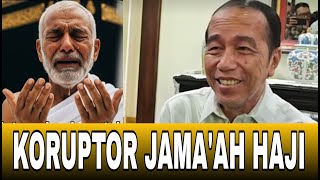 KPK SIAP SERET JOKOWI TERLIBAT KASUS KORUPSI KUOTA HAJI ⁉️ JAMA'AH HAJI MENNAGIS DI DZOLIMI JOKOWI