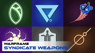 Syndicate weapons review | Warframe