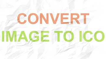How to Convert Image to ICO | How to Convert JPG or PNG to ICO