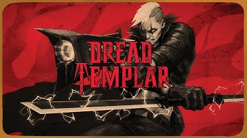 Dread Templar (FULL GAME) No Commentary , No Deaths, No Loadings