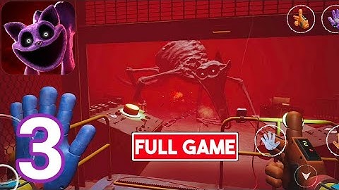 Poppy Playtime Chapter 3 Mobile | Gameplay Walkthrough Part 3 - Full Game & Ending