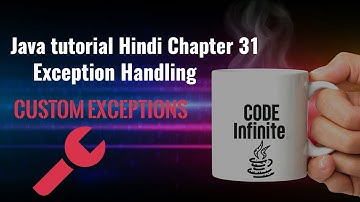 Java tutorial Hindi Chapter 31 - Exception Handling Part 6 - Custom Exceptions