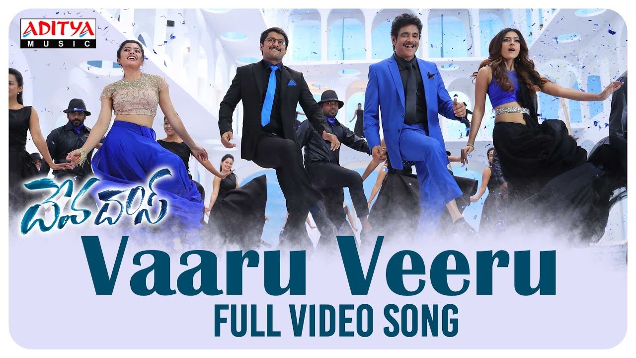 Vaaru Veeru Full Video Song  Devadas Video Songs  Akkineni Nagarjuna Nani Rashmika