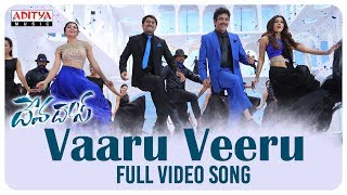 Vaaru Veeru Full Video Song || Devadas Video Songs || Akkineni Nagarjuna, Nani, Rashmika