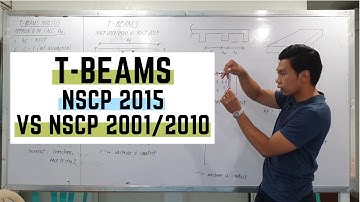 T-Beams TAGALOG: The Basics NSCP 2015 vs NSCP 2001/2010