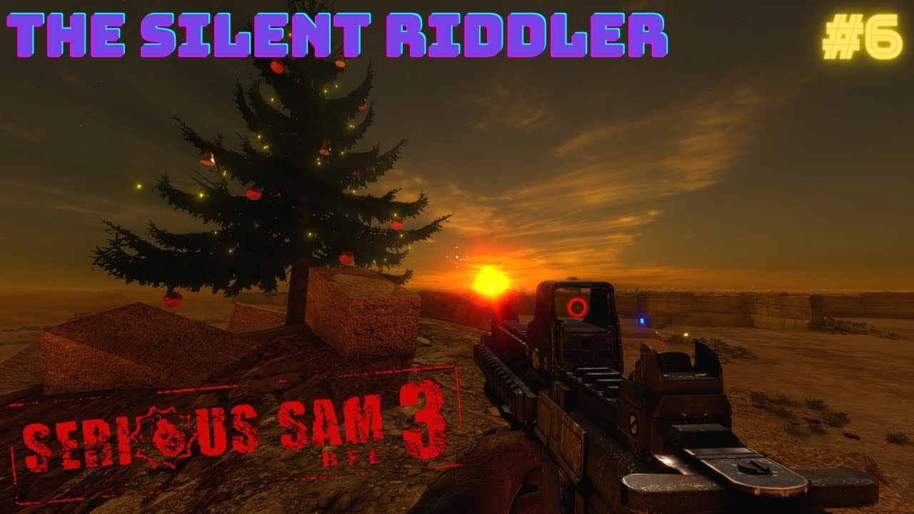 [4K] Serious Sam 3 Enhanced - The Silent Riddler (Christmas Edition ...