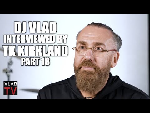 DJ Vlad: TK Kirkland Asks Vlad about Financially Supporting Lots of People (Part 18)