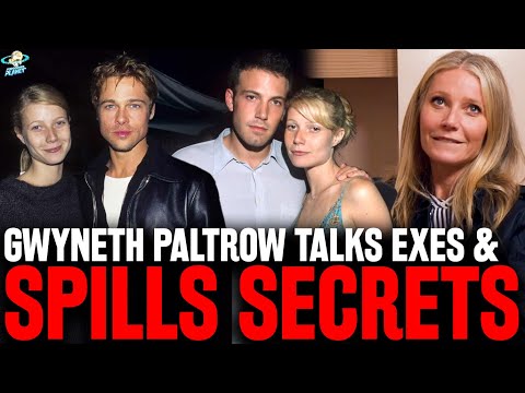 WHOA! Gwyneth Paltrow SPILLS DIRTY SECRETS on Brad Pitt and Ben Affleck - Who Was Better In Bed?!