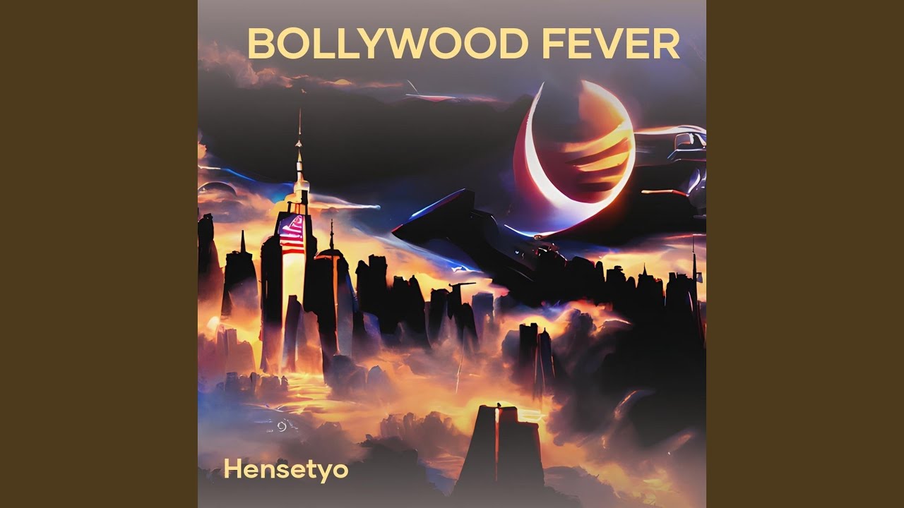 Bollywood Fever (Remastered 2024)