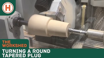 The Workshed: Turning a Round Tapered Plug on our Intorex Lathe | HAMMERSMITH