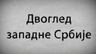 Dvogled Zapadne Srbije 19 10 2025