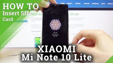How to Insert Nano SIM to Xiaomi Mi Note 10 Lite - Full Android Activation
