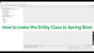 How to make the Entity in STS Project || Entity in Spring boot || First Entity Class