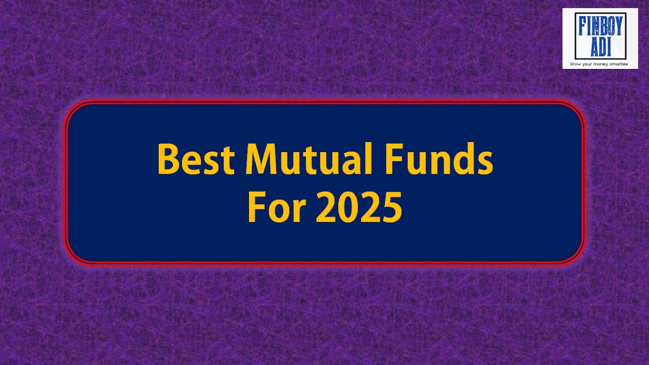 Best Mutual Funds To Invest in 2025 | 10000 Monthly SIP | Mutual Funds ...