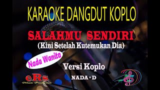 Download Lagu Karaoke Salahmu Sendiri Nada Wanita - Versi Koplo (Karaoke Dangdut Tanpa Vocal) MP3 Download Lagu Karaoke Salahmu Sendiri Nada Wanita - Versi Koplo (Karaoke Dangdut Tanpa Vocal) MP3