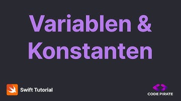 Variablen & Konstanten | Swift Tutorial |  Programmieren lernen