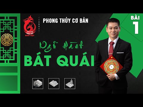 Video Học Phong Thủy Cơ Bản - Bài 1 - Ngũ Hành & Bát Quái |... - youtube