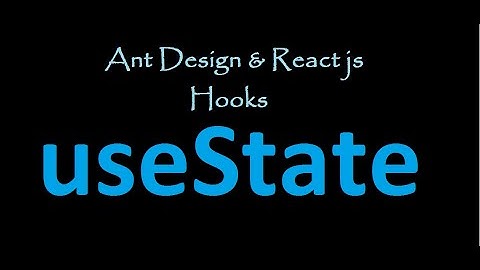 Ant design & React Hooks UseState & Drawer component