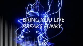 Bring You Live_(FerdiSolagRemix)_BreaksFunky!!!