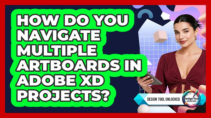 How Do You Navigate Multiple Artboards In Adobe XD Projects? - Design Tool Unlocked