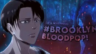 | Levi Ackerman [Edit/AMV] | BrooklynBloodPoP |