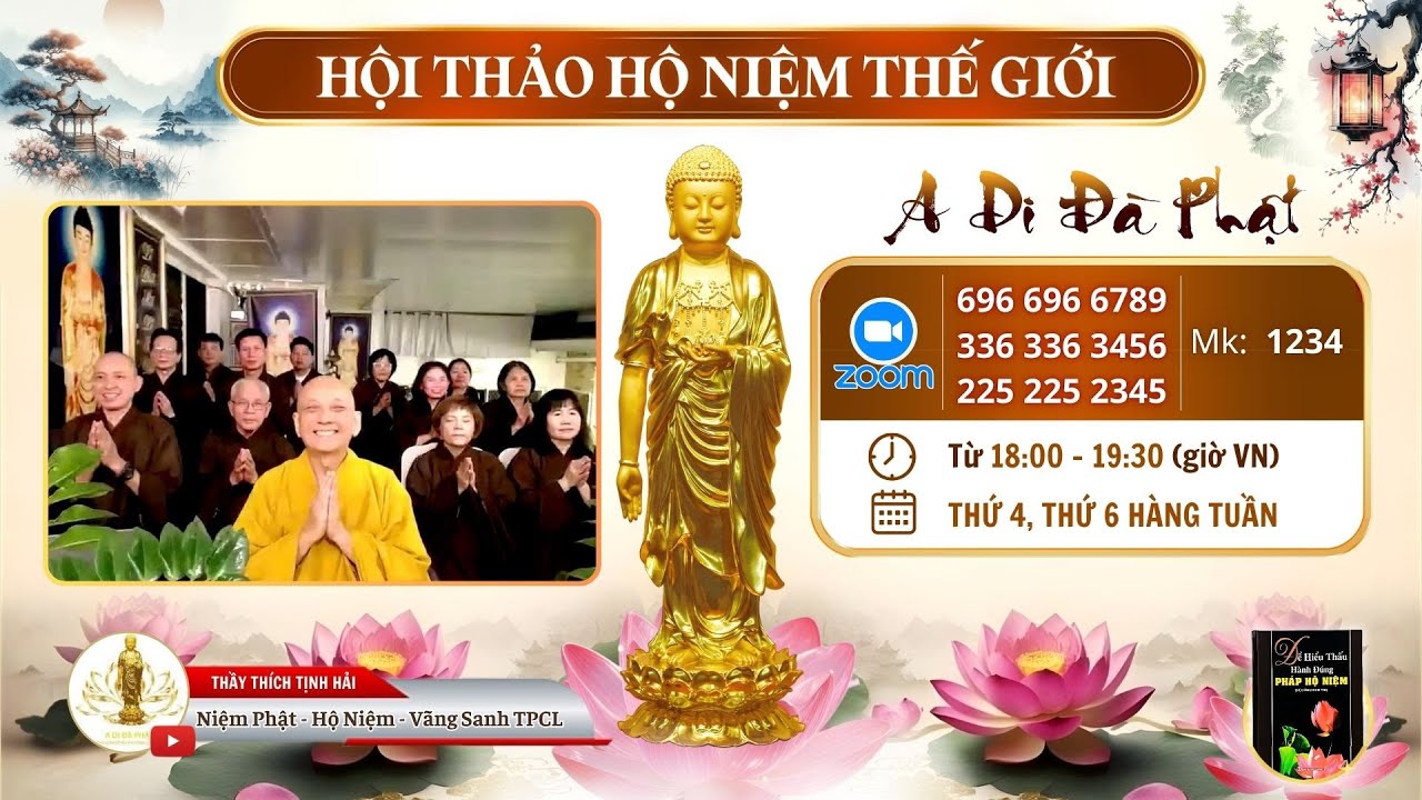 Thầy Thích Tịnh Hải | Hội Thảo Hộ Niệm Thế Giới Ngày 27/02/2026