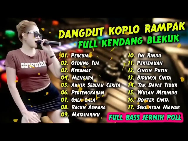 DANGDUT KOPLO RAMPAK BLEKUK FULL ALBUM TERBARU class=