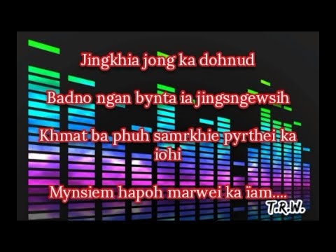 Anthony Kongwang Pyrthei Ia Nga Lyrics Khasi Song Jingrwai Khasi 