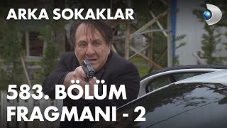 Arka Sokaklar 583. Bölüm Fragmanı - 2