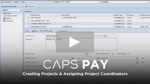 CAPS Pay: Create Projects & Assign Project Coordinators