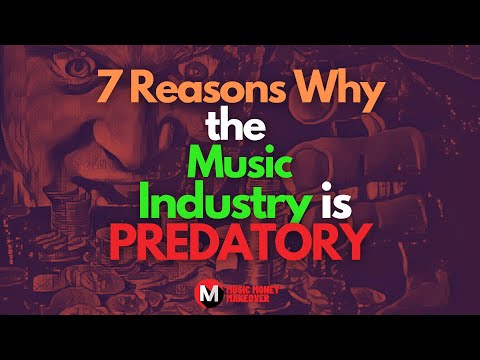 7 Reasons Why the music Industry is Predatory!