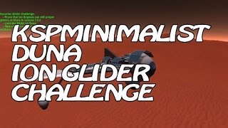 Kerbal Space Program - Duna Ion Glider Challenge