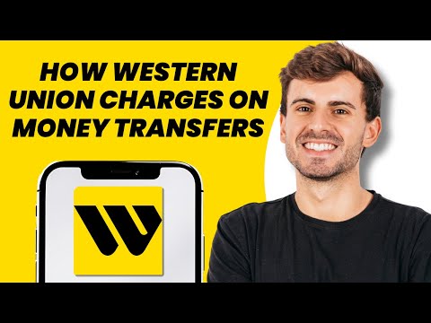 How Western Union Charges on Money Transfers