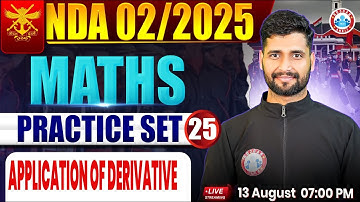 NDA Maths Classes 2025 | NDA Maths Practice Set #25 | Application of derivative