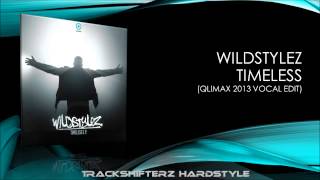 Wildstylez - Timeless ( Qlimax 2013 Vocal Edit ) [HD/HQ]