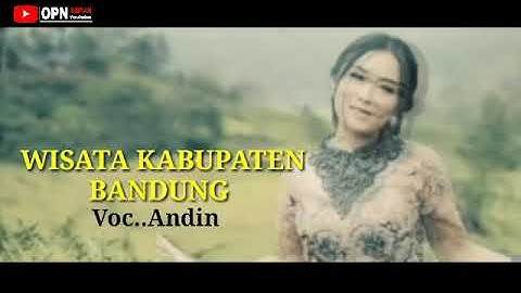WISATA KABUPATEN BANDUNG (ANDINI) Lirik_by Opn,S