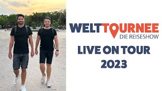 Welttournee - die Reiseshow | Live auf Tour in 2023