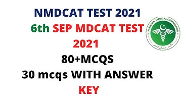 6th September pmc MDCAT paper 30 mcqs with key| mdcat today test