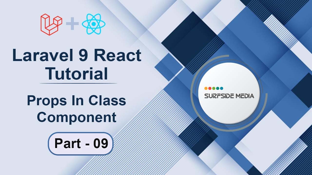 Laravel 9 React Tutorial - Props In Class Component