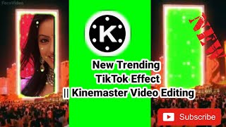 New trending tiktok effect || kinemaster video editingnew