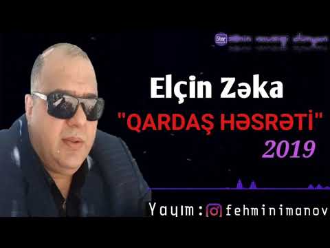 Elçin Zəka - Qardaş Həsrəti