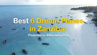 Best 6 Dream Places in Zanzibar